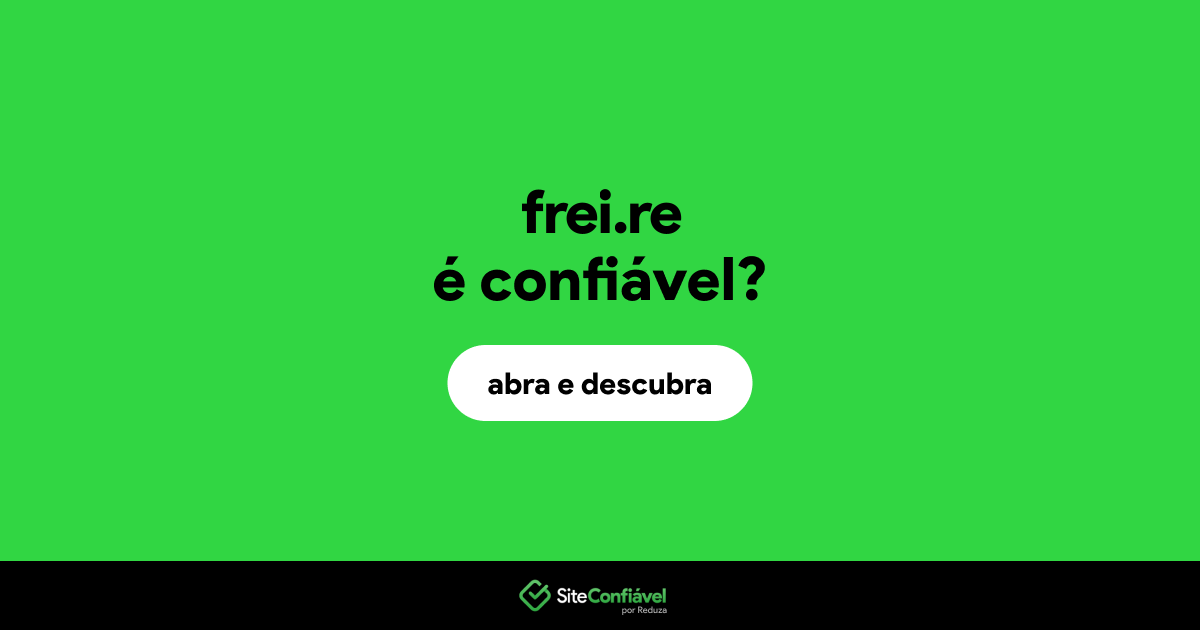 O site frei.re é confiável?