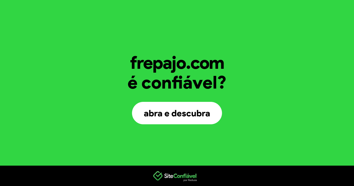 O site frepajo.com é confiável?