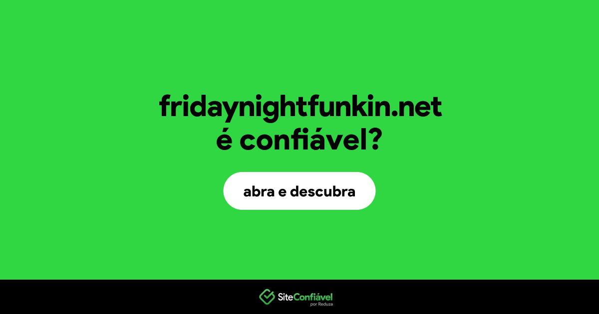 O site fridaynightfunkin.net é confiável?