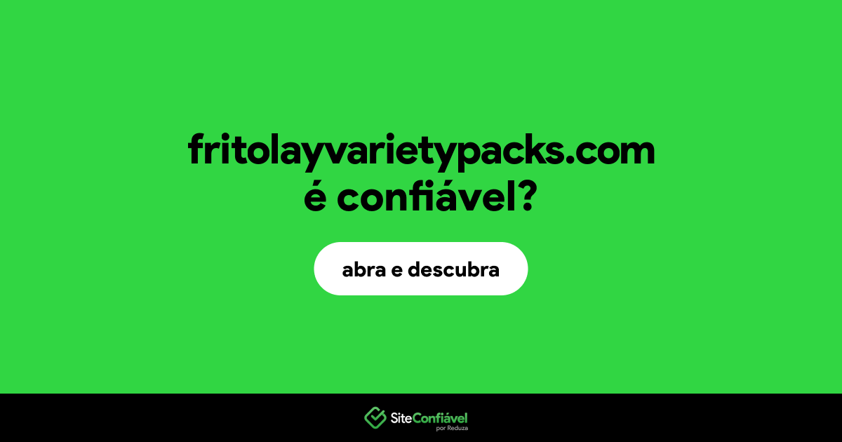 O site fritolayvarietypacks.com é confiável?