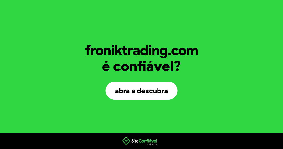 O site froniktrading.com é confiável?