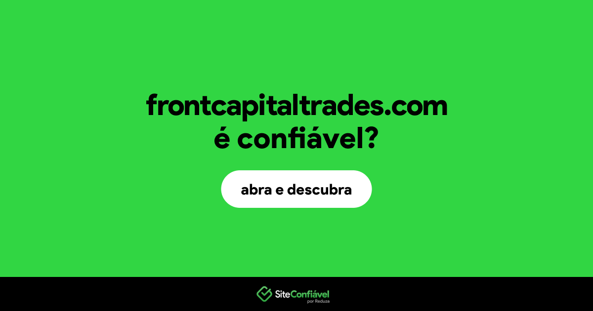 O site frontcapitaltrades.com é confiável?