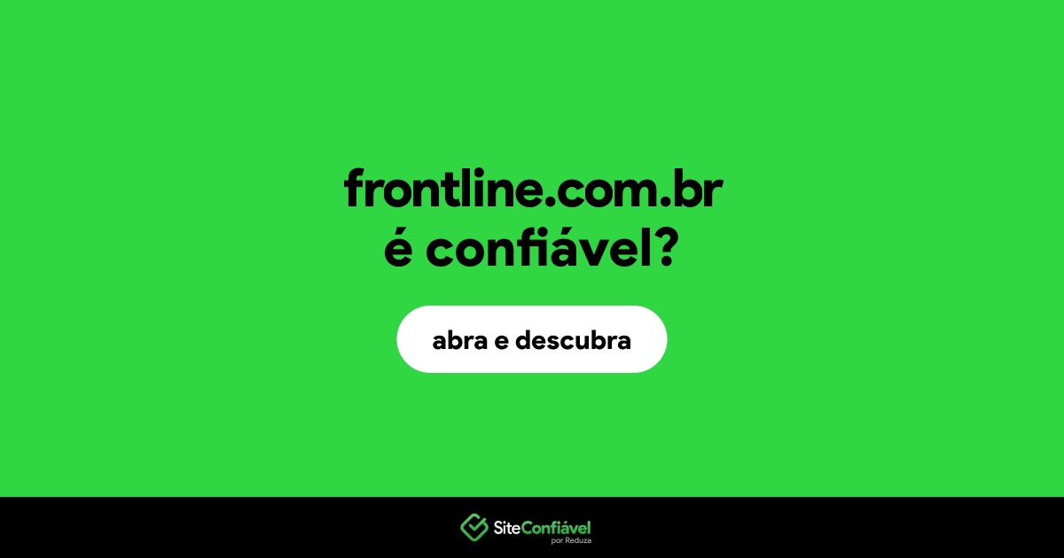 O site frontline.com.br é confiável?