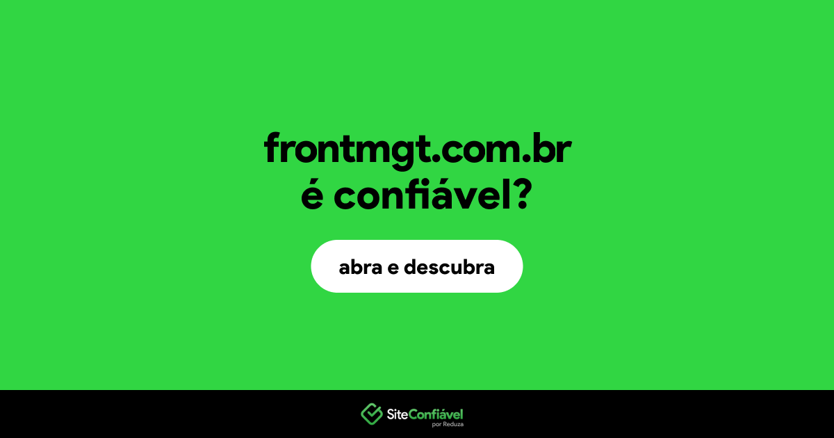 O site frontmgt.com.br é confiável?
