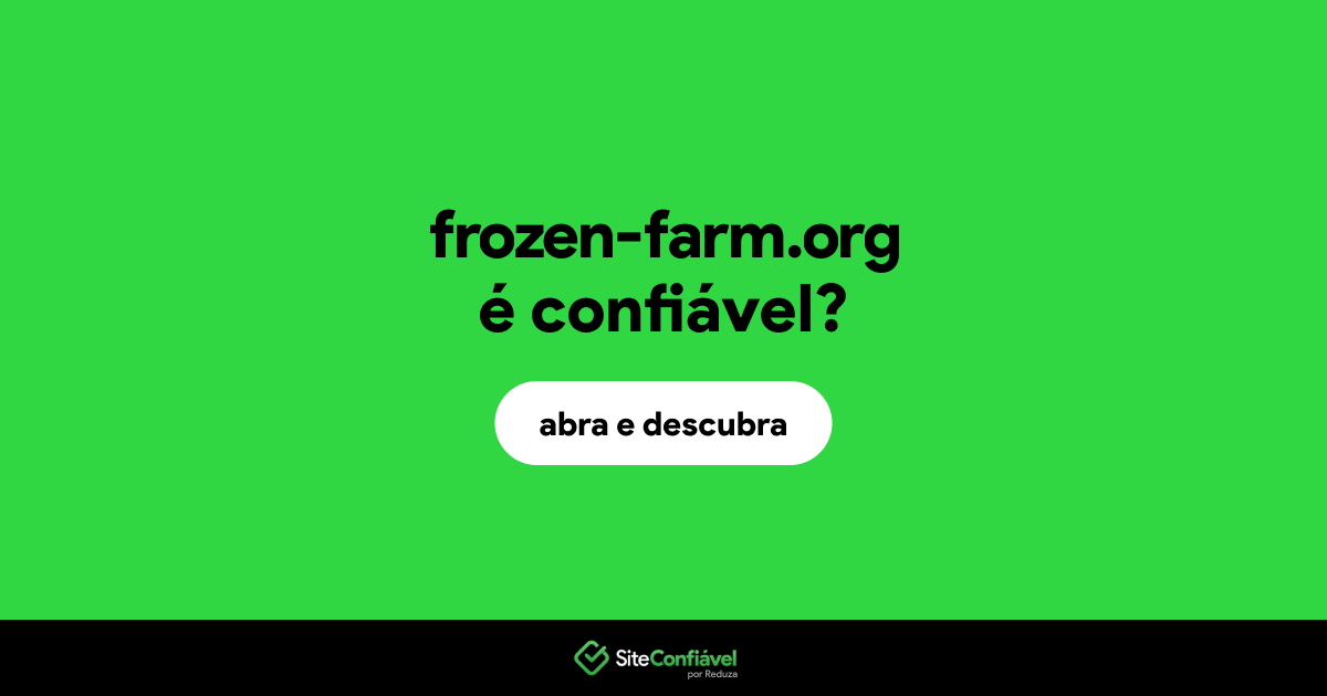 O site frozen-farm.org é confiável?