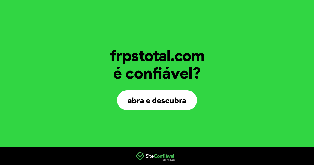 O site frpstotal.com é confiável?