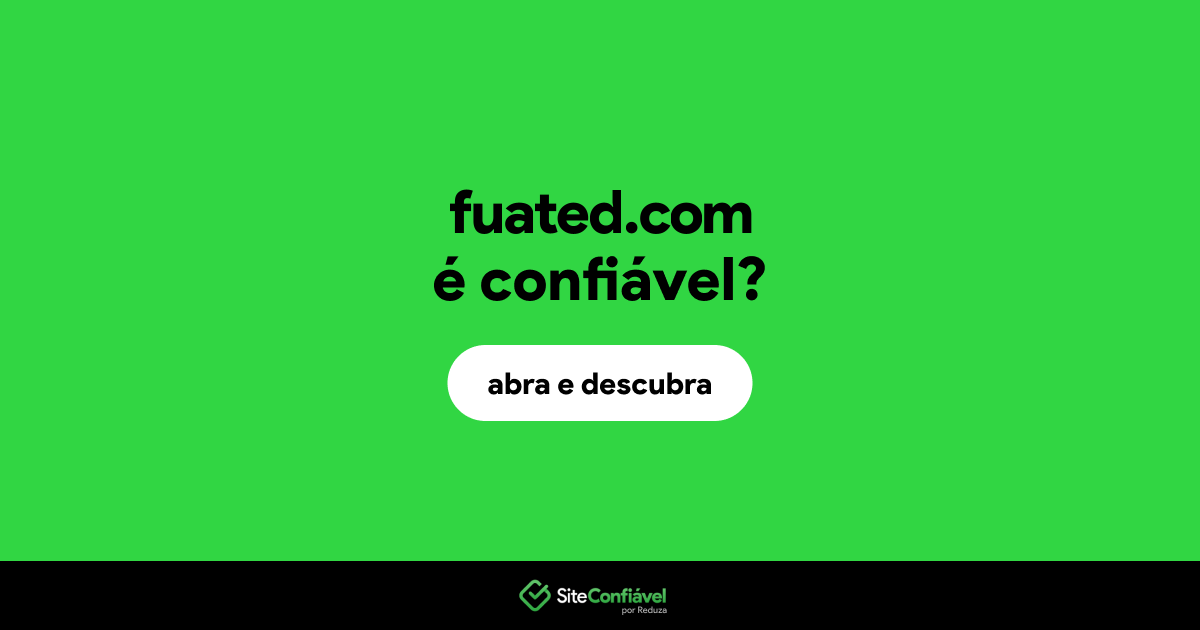 O site fuated.com é confiável?