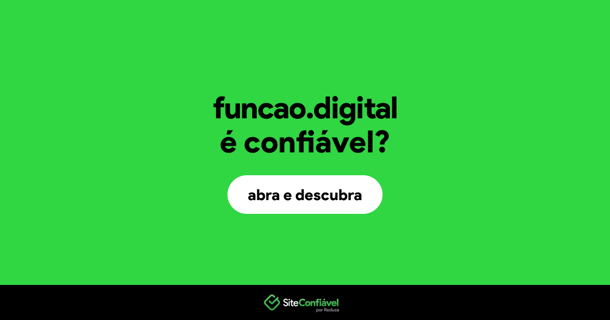 O site funcao.digital é confiável?