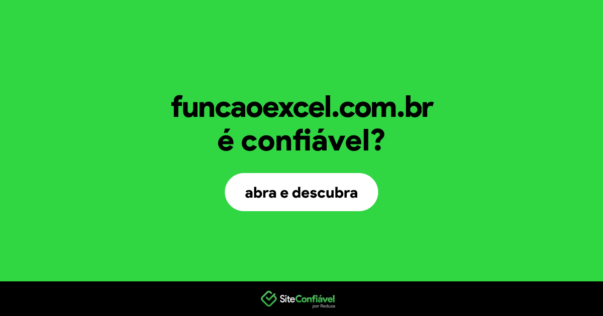O site funcaoexcel.com.br é confiável?