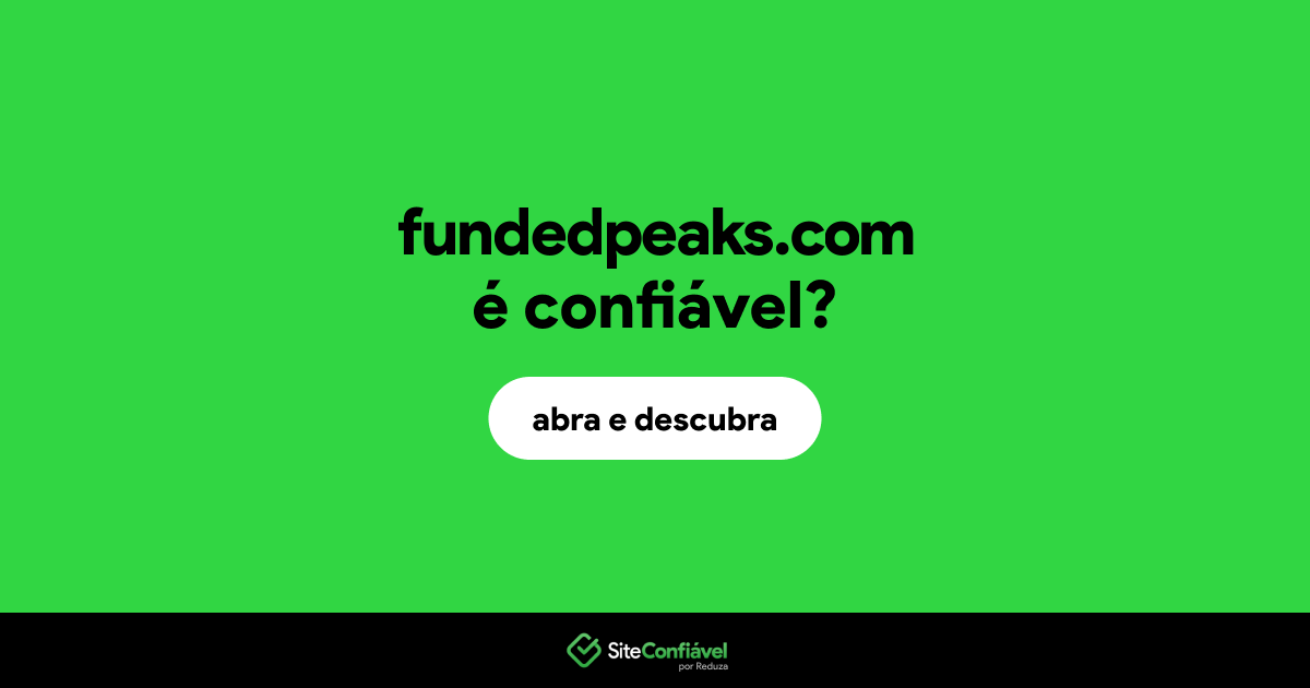 O site fundedpeaks.com é confiável?