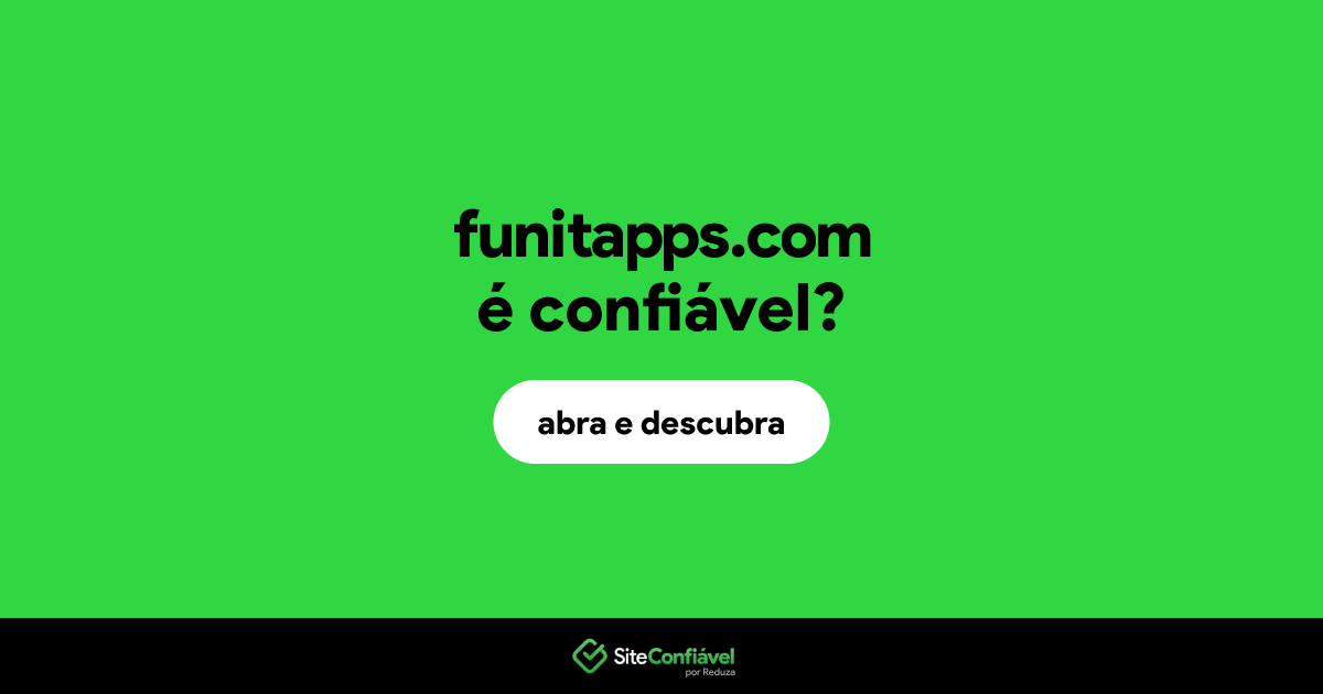 O site funitapps.com é confiável?