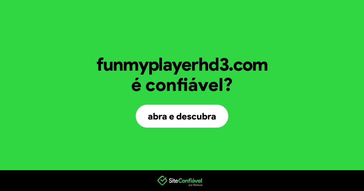 O site funmyplayerhd3.com é confiável?