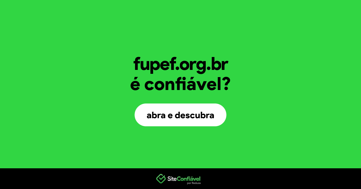 O site fupef.org.br é confiável?