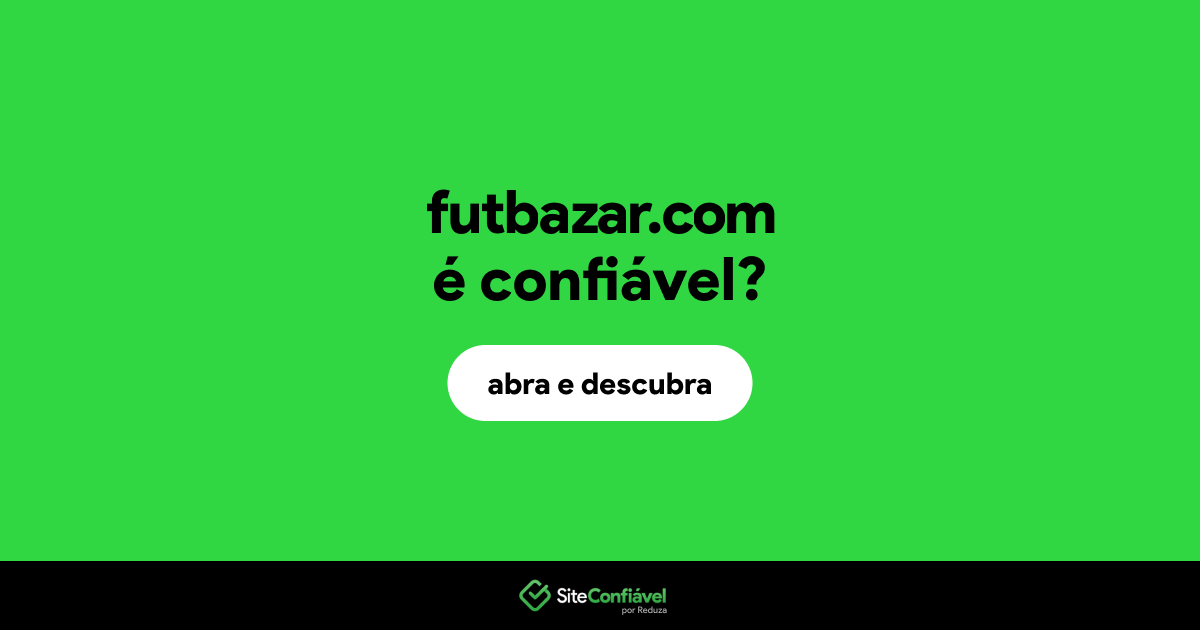 O site futbazar.com é confiável?