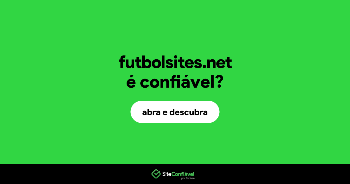 O site futbolsites.net é confiável?