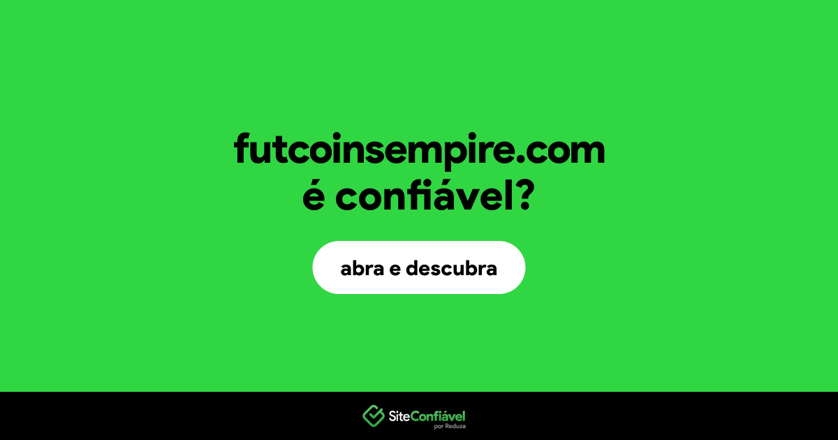 O site futcoinsempire.com é confiável?
