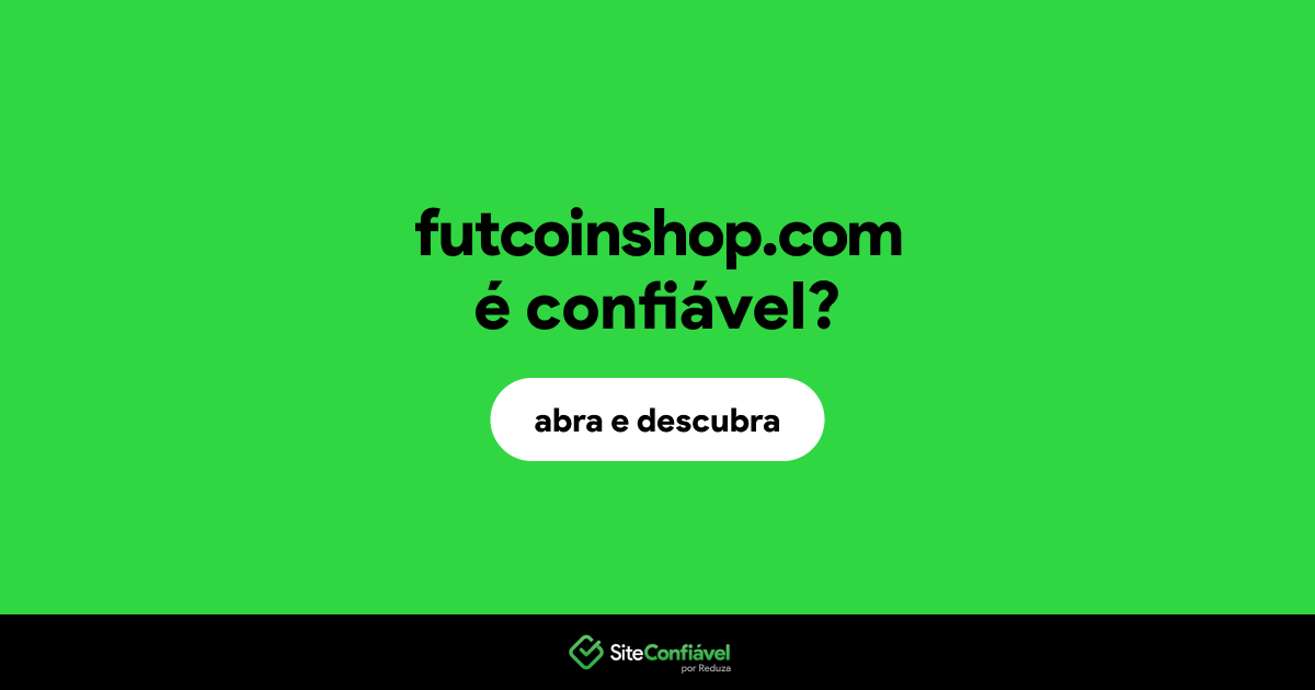 O site futcoinshop.com é confiável?