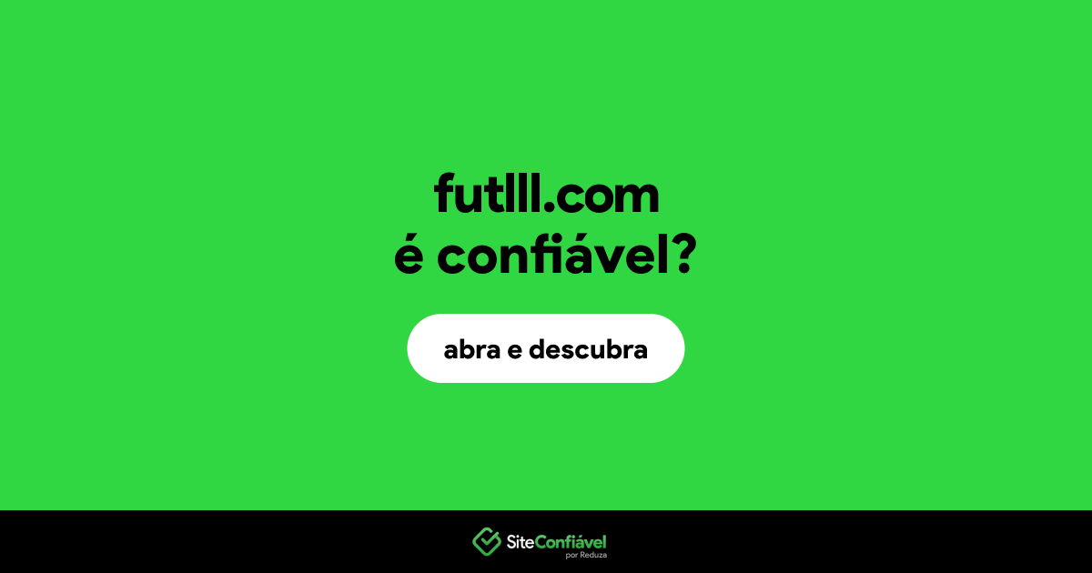O site futlll.com é confiável?
