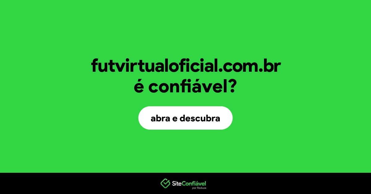 O site futvirtualoficial.com.br é confiável?