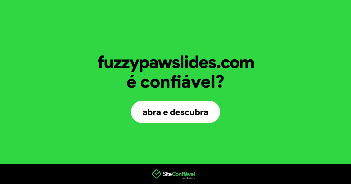 O site fuzzypawslides.com é confiável?