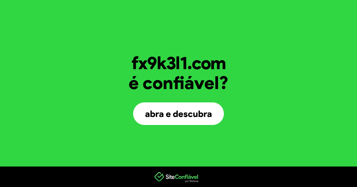 O site fx9k3l1.com é confiável?
