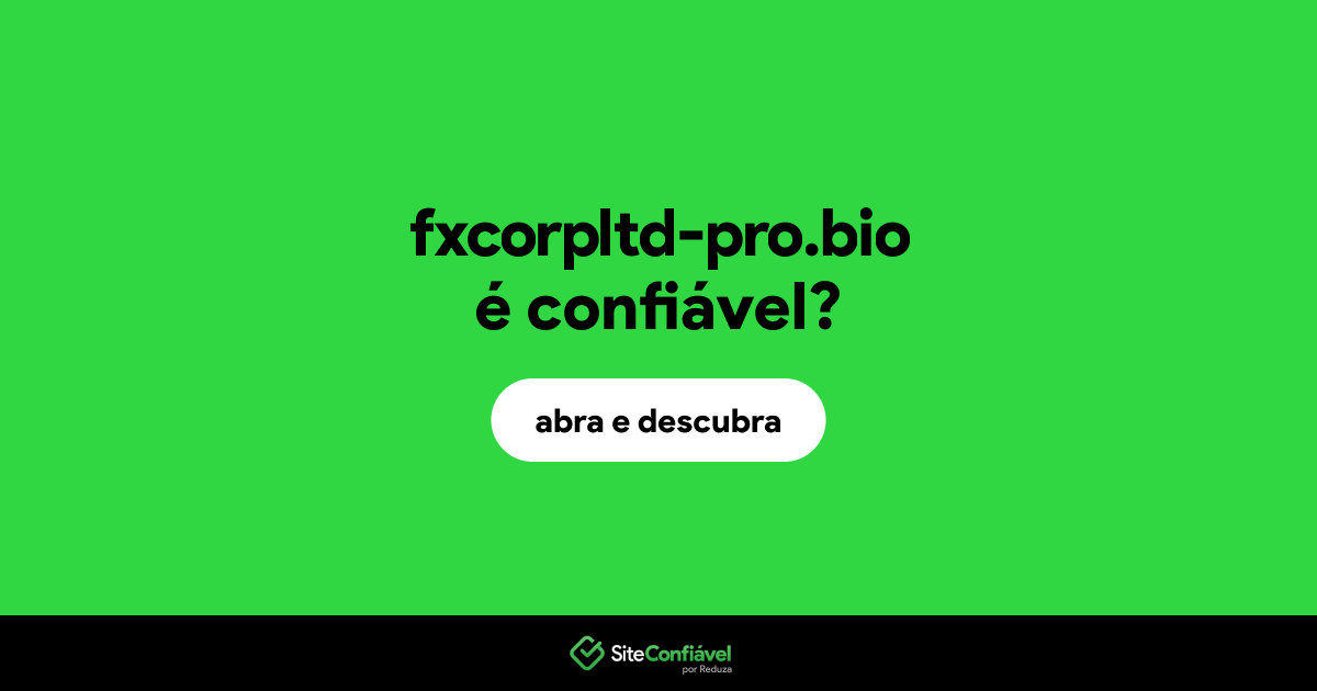 O site fxcorpltd-pro.bio é confiável?
