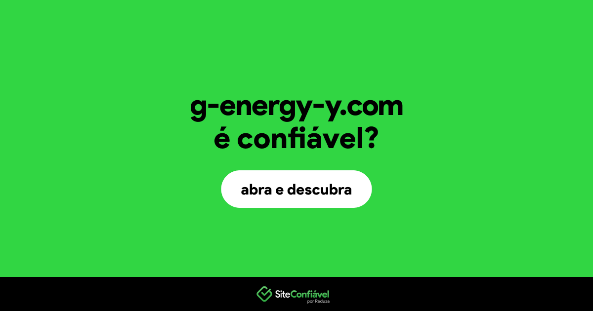 O site g-energy-y.com é confiável?