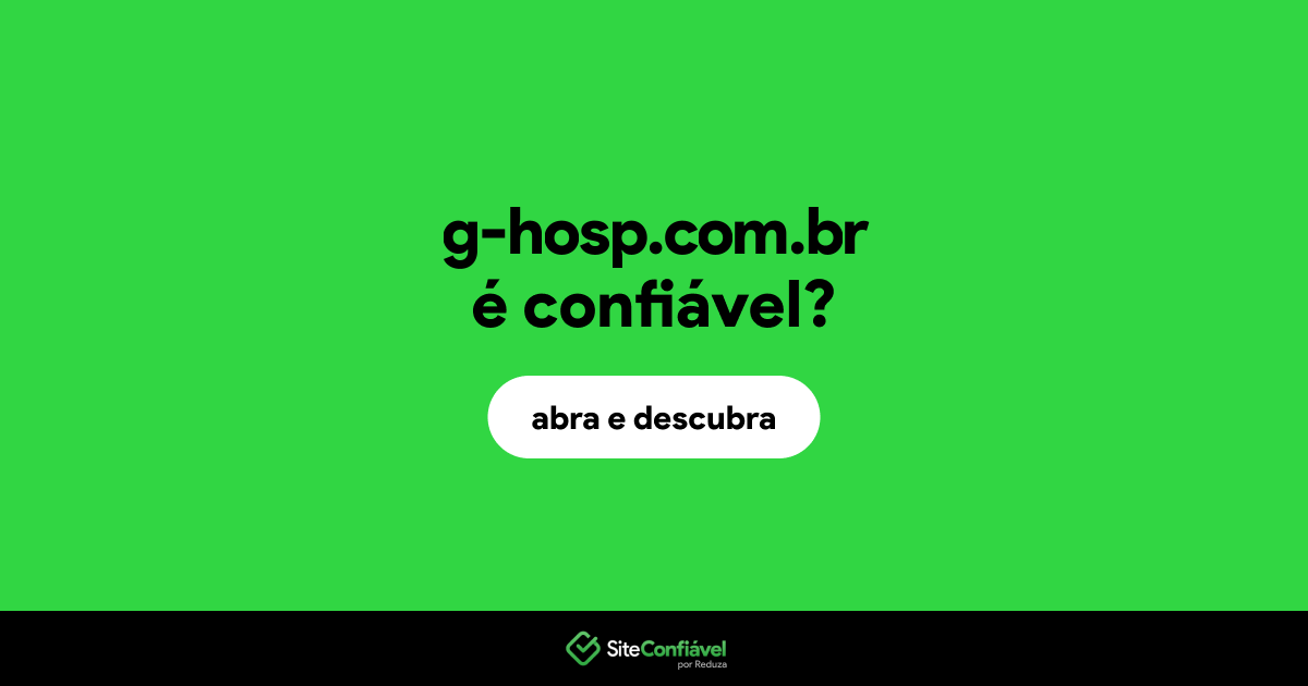 O site g-hosp.com.br é confiável?