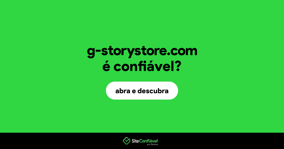O site g-storystore.com é confiável?