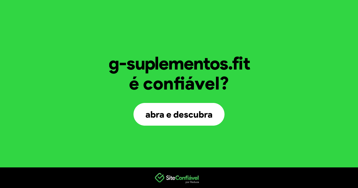O site g-suplementos.fit é confiável?
