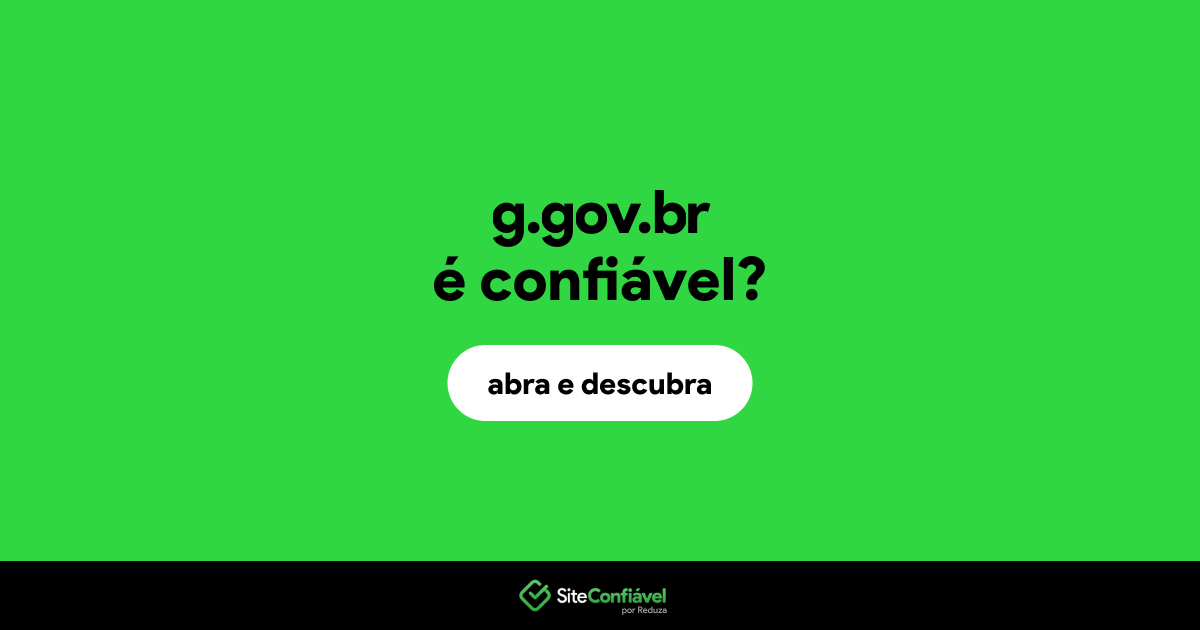 O site g.gov.br é confiável?
