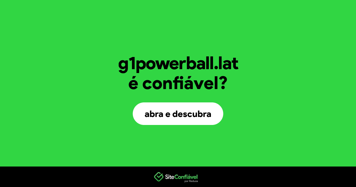 O site g1powerball.lat é confiável?