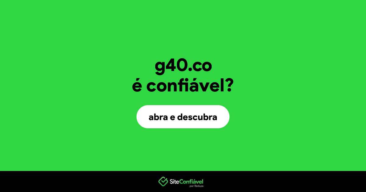O site g40.co é confiável?