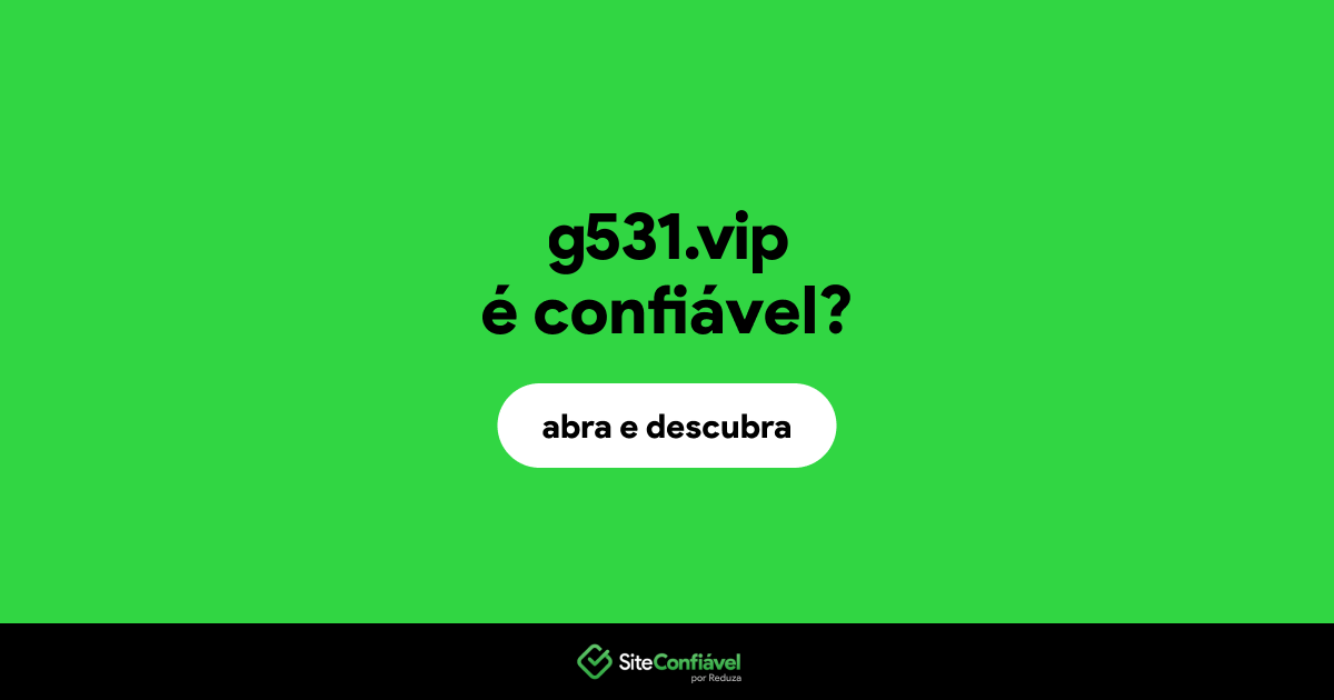 O site g531.vip é confiável?