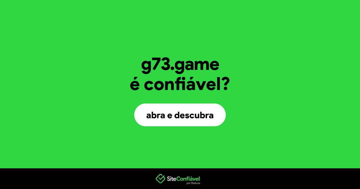 O site g73.game é confiável?