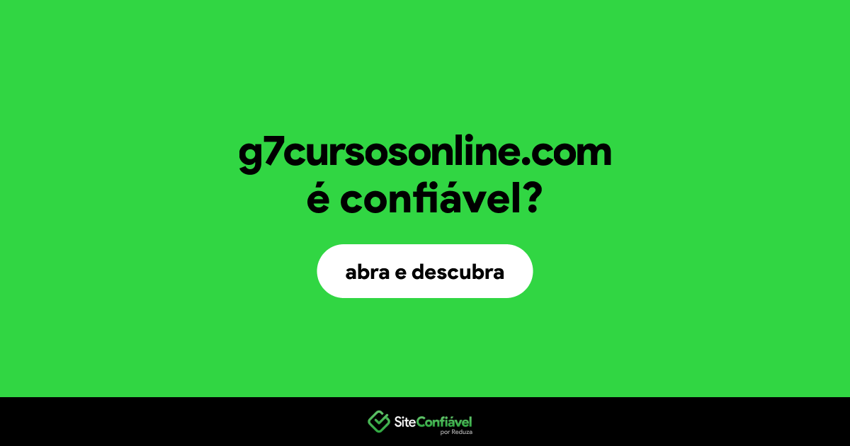 O site g7cursosonline.com é confiável?