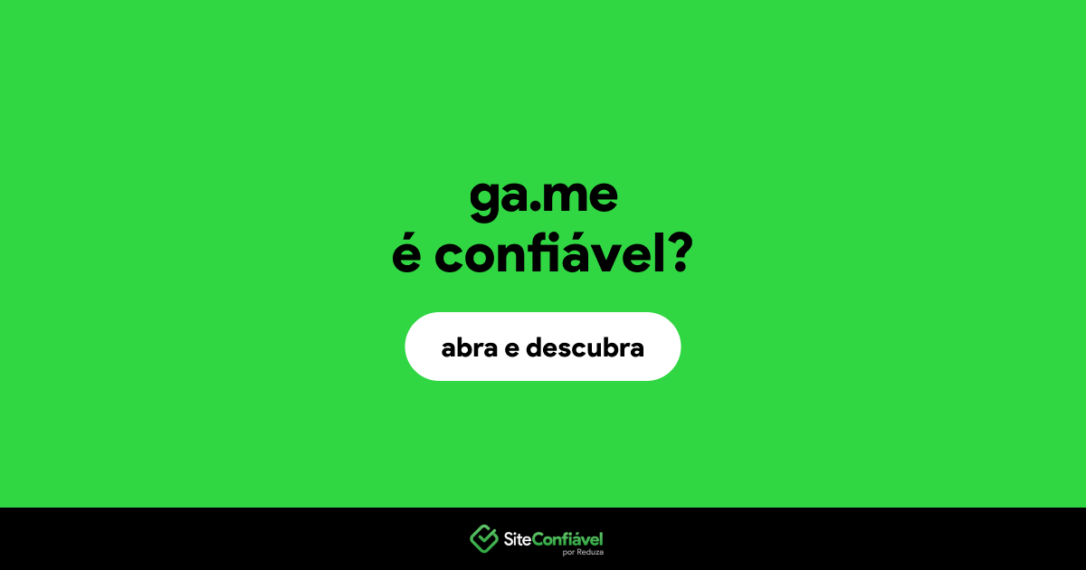 O site ga.me é confiável?