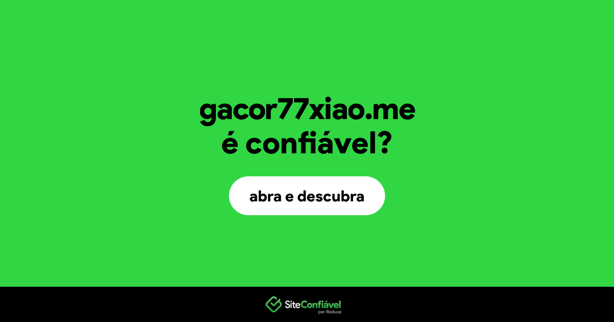 O site gacor77xiao.me é confiável?