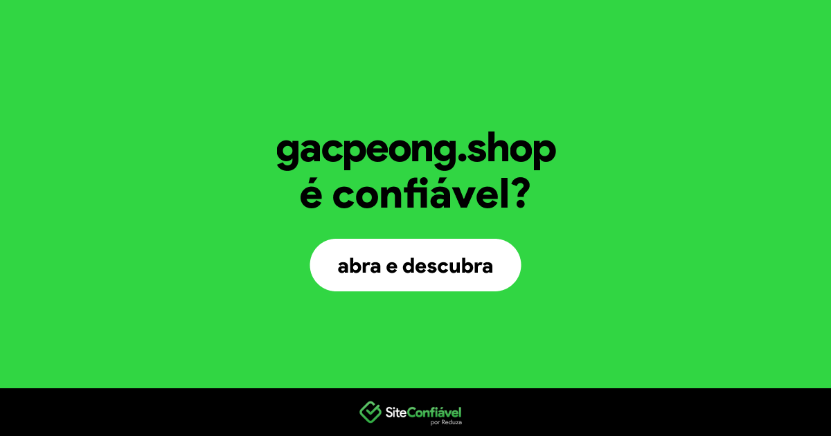 O site gacpeong.shop é confiável?