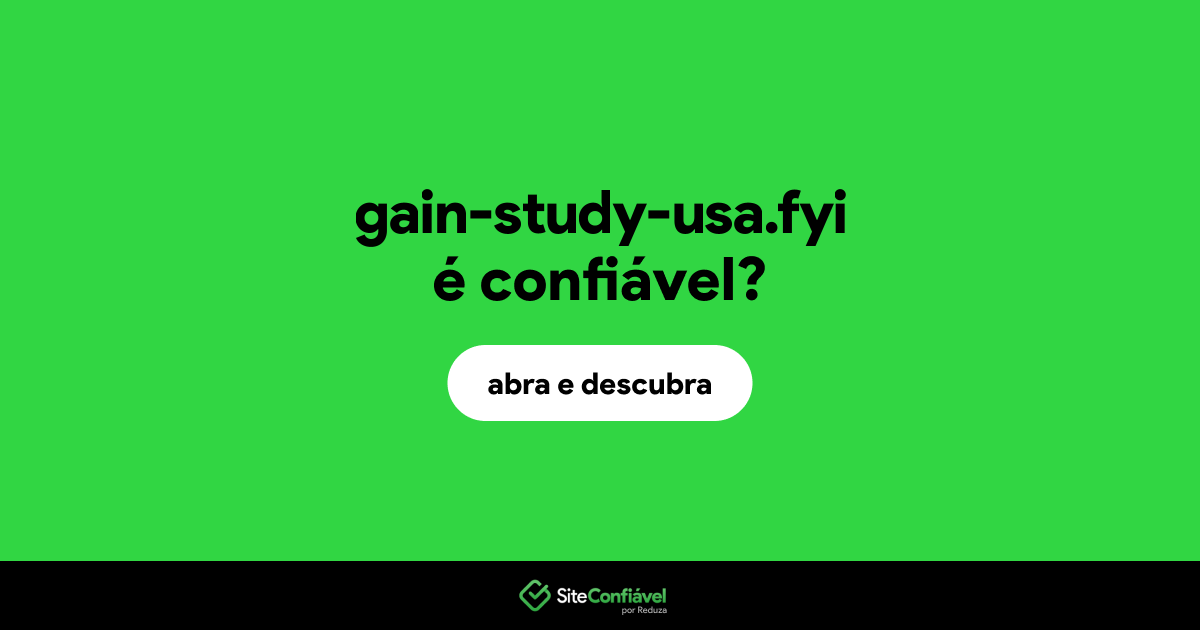 O site gain-study-usa.fyi é confiável?