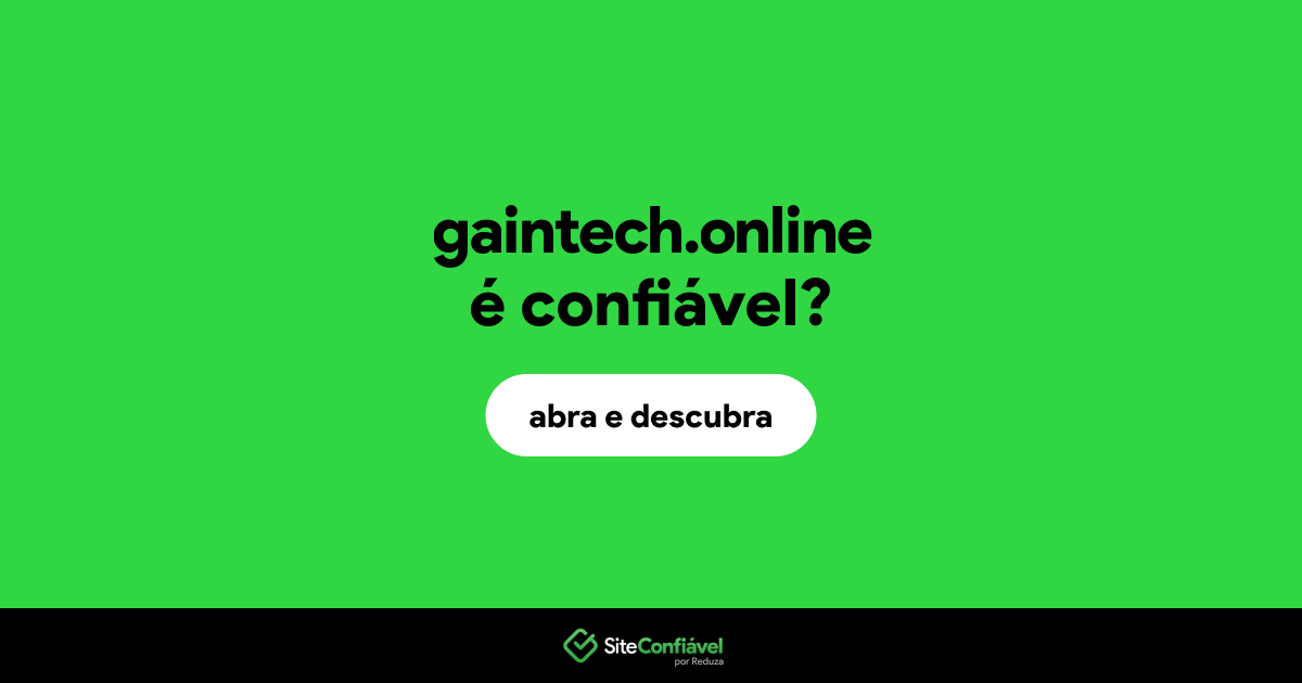 O site gaintech.online é confiável?