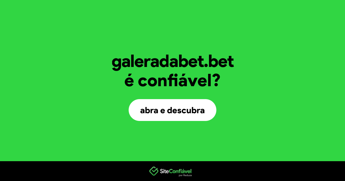 O site galeradabet.bet é confiável?