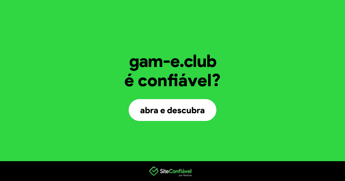 O site gam-e.club é confiável?