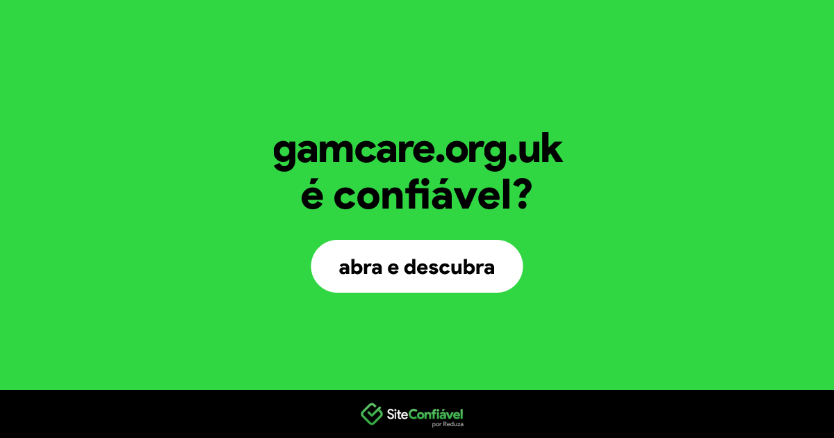 O site gamcare.org.uk é confiável?
