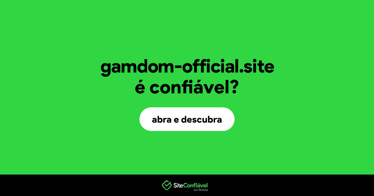 O site gamdom-official.site é confiável?