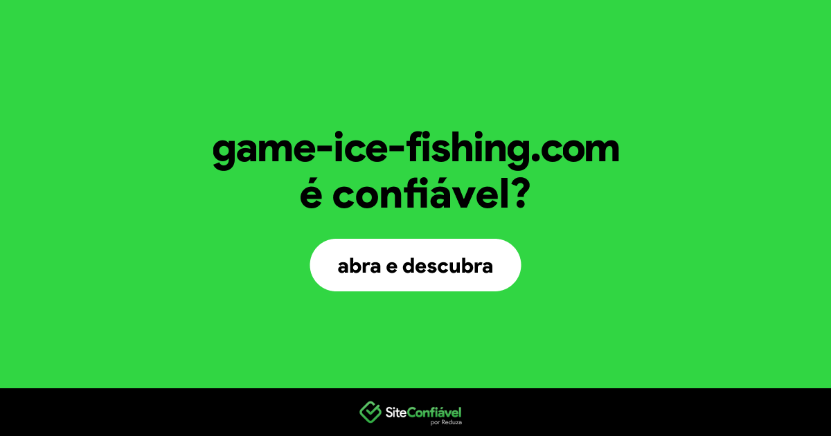 O site game-ice-fishing.com é confiável?