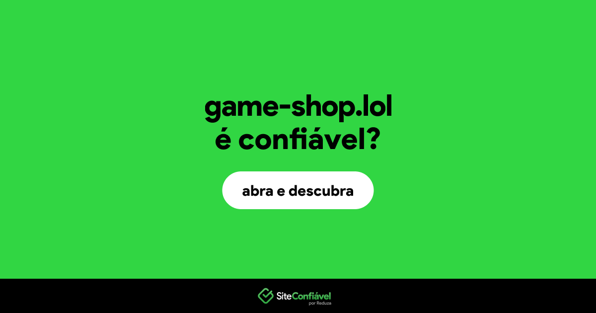 O site game-shop.lol é confiável?