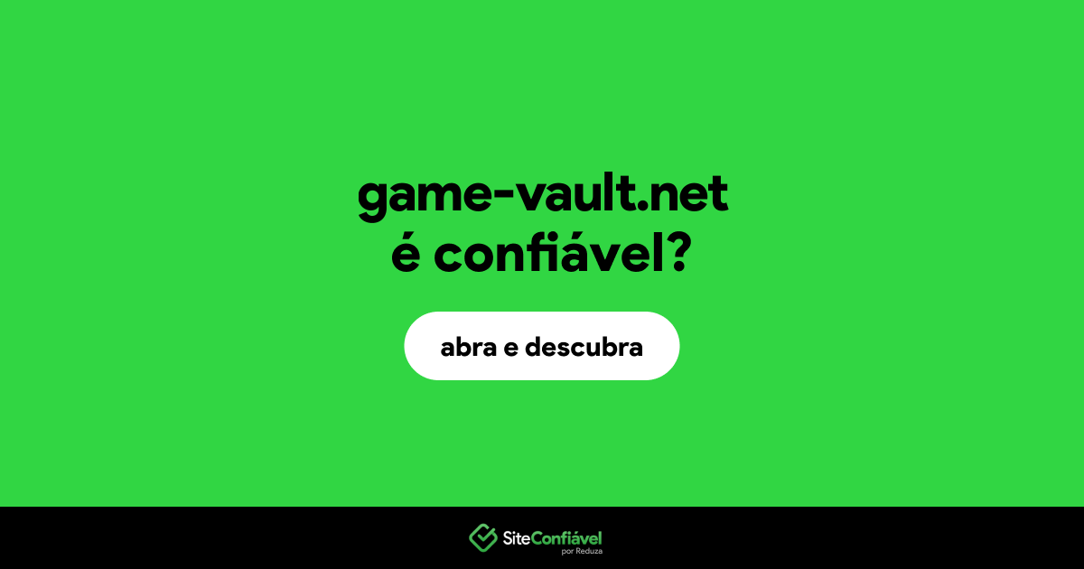 O site game-vault.net é confiável?