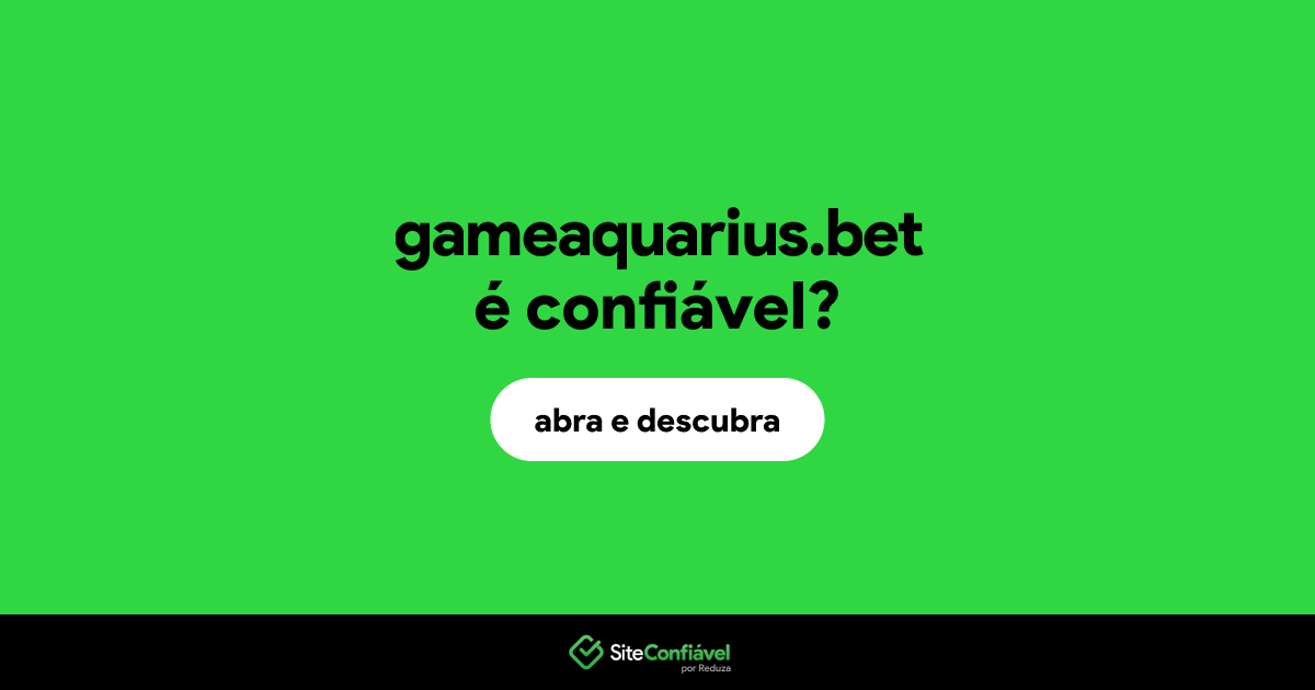 O site gameaquarius.bet é confiável?