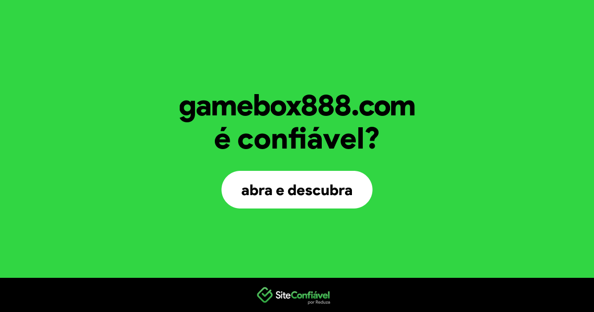 O site gamebox888.com é confiável?